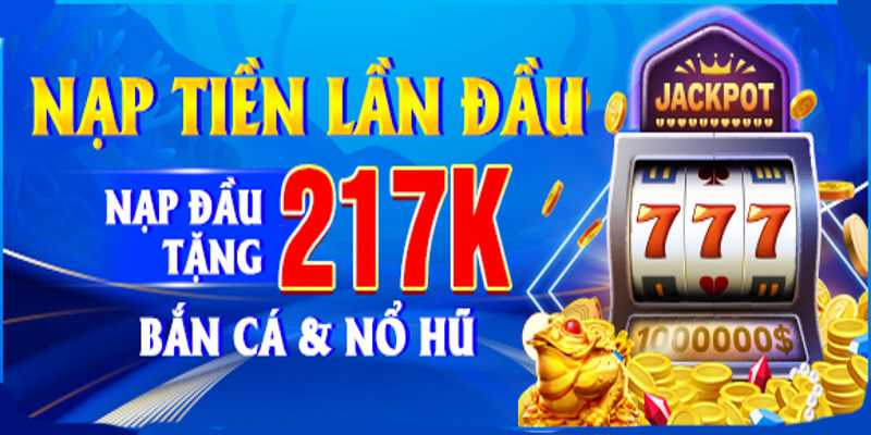 Đăng nhập lần đầu tại Vin777 nhận thưởng 217K