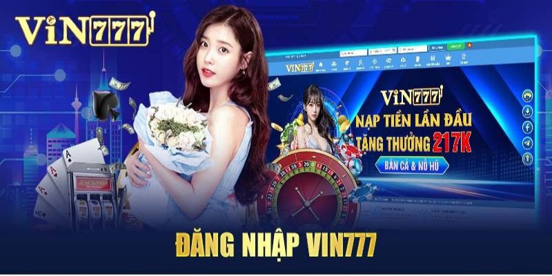 điều kiện cần để đăng nhập vin777